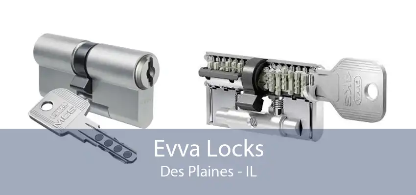 Evva Locks Des Plaines - IL