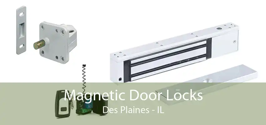 Magnetic Door Locks Des Plaines - IL