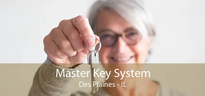 Master Key System Des Plaines - IL