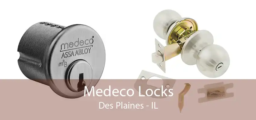 Medeco Locks Des Plaines - IL