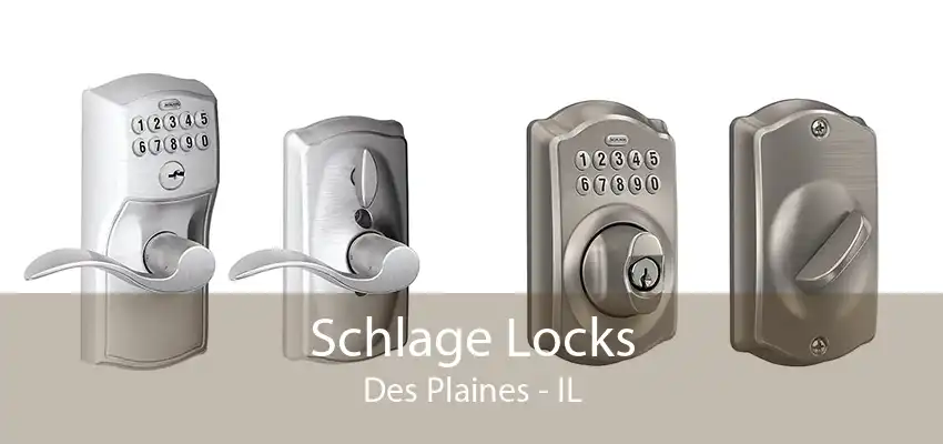 Schlage Locks Des Plaines - IL