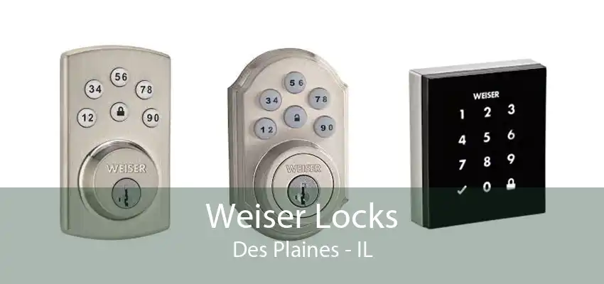 Weiser Locks Des Plaines - IL